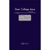 Dear College Days (3-Month Planner)