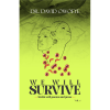 We Will Survive : Sickle Cell Poems and Prose