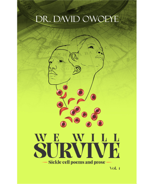We Will Survive : Sickle Cell Poems and Prose