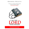 I Am The Lord Your Healer