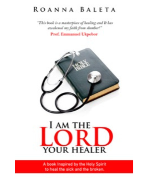 I Am The Lord Your Healer