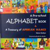 A Preschool Alphabet Books and A Treasury of African Names