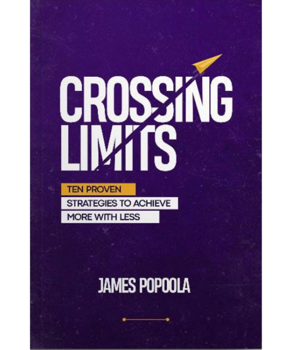 Crossing Limits -Ten Proven Strategies To Achieve More With Less
