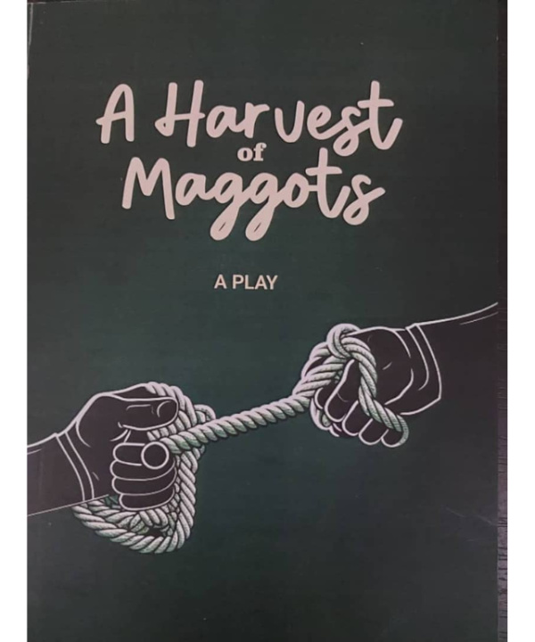 A Harvest of Maggots