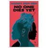 No One Dies Yet