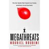 Megathreats: Our Ten Biggest Threats, and How to Survive Them