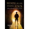 Seeking Allah, Finding Jesus books