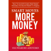 Smart Moves More Money