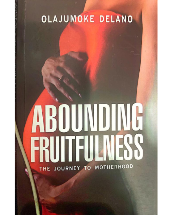 Abounding Fruitfulness: The Journey to Motherhood