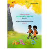 A Pre-school Alphabet Book: Book 3