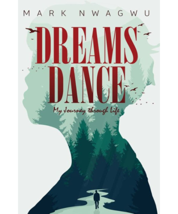 Dreams Dance: My Journey Through Life