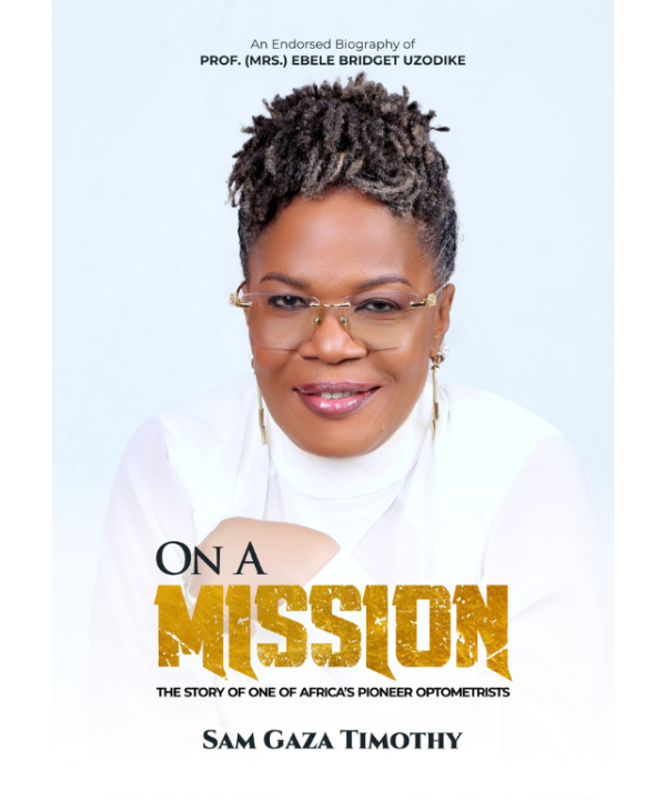 On A Mission: The Story of One of Africa's Pioneer Optometrists