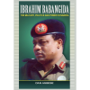 Ibrahim Babangida: The Military, Power and Politics