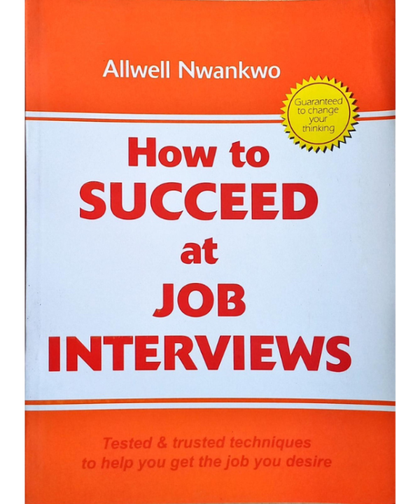 How to Succeed at Job Interviews