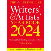 Writers' & Artists' Yearbook 2024: The best advice on how to write and get published (Writers' and Artists')