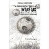 The Scientific Way of Warfare: Order and Chaos on the Battlefields of Modernity books
