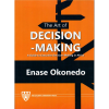 The Art of Decision-Making