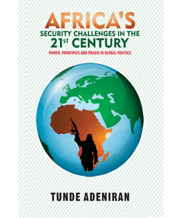 Africa's Security Challenges in the 21st Century