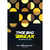 The Big Break: The Birth of A Star