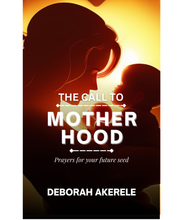 The Call to Motherhood