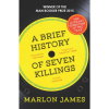 A Brief history of Seven Killings