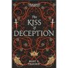 The Kiss of Deception: The first book of the New York Times bestselling Remnant Chronicles (The Remnant Chronicles)