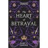 The Heart of Betrayal: The second book of the New York Times bestselling Remnant Chronicles (The Remnant Chronicles)