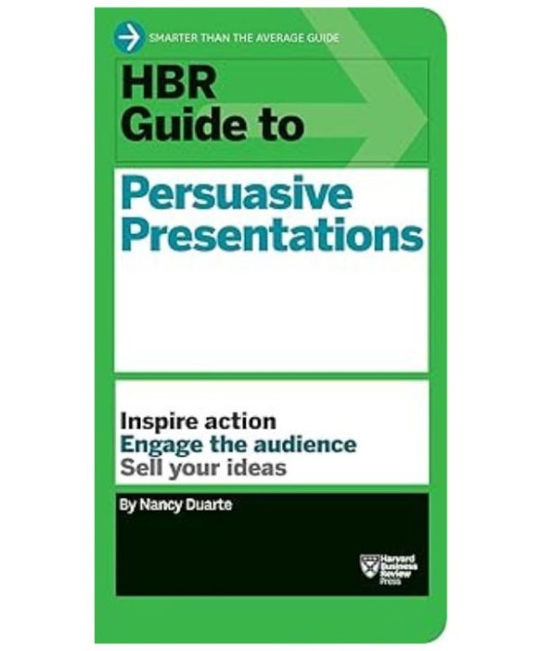 HBR Guide to Persuasive Presentations books