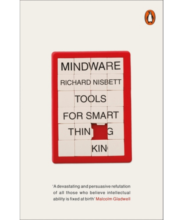 Mindware: Tools for Smart Thinking