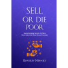 Sell or Die Poor