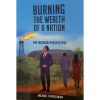 Burning the Wealth of a Nation: The Nigerian Perspective