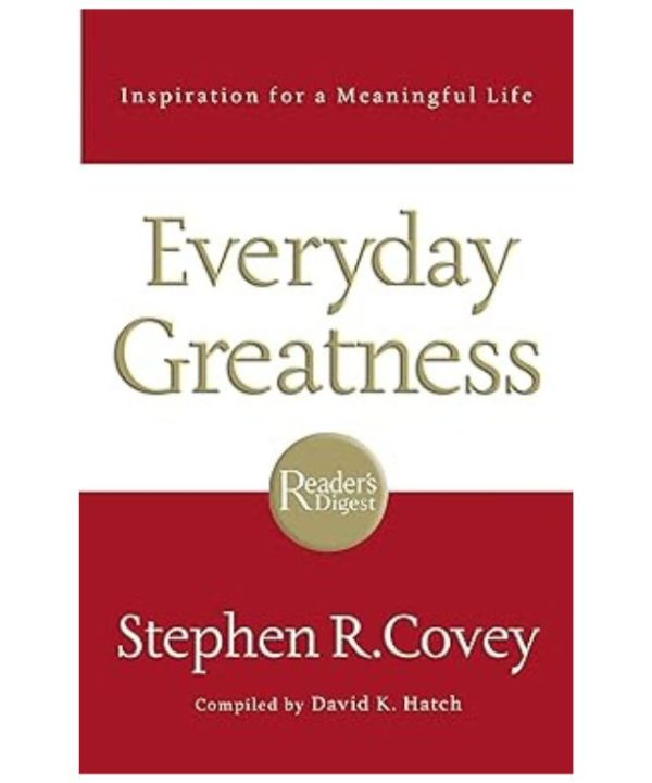 Everyday Greatness: Inspiration for a Meaningful Life books