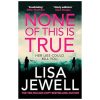 None of This is True books