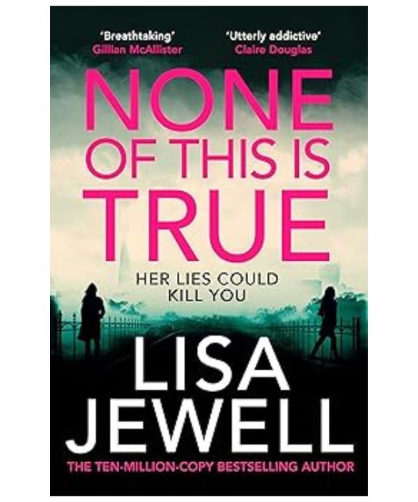 None of This is True books