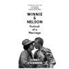 Winnie & Nelson: Portrait of a Marriage books