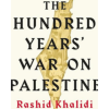 The Hundred Years' War on Palestine (Paperback)