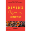 Divine Influencers in Babylon