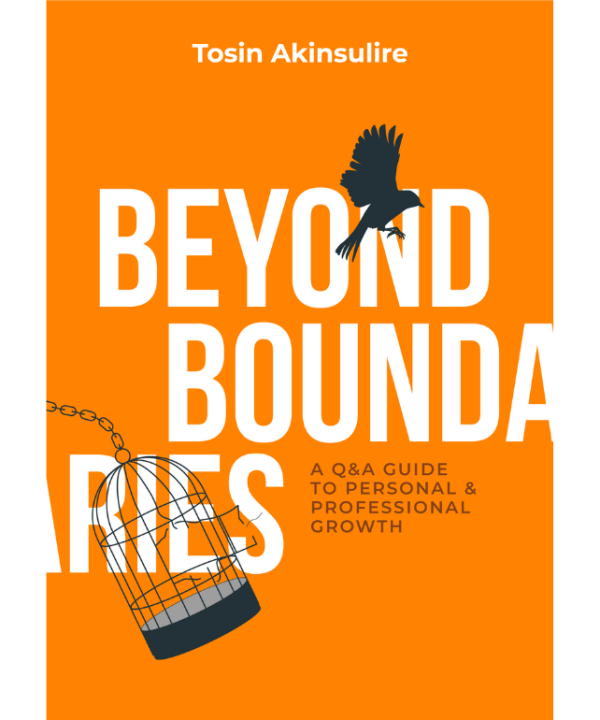 Beyond Boundaries: A Hands-on Guide to Personal and Professional Growth