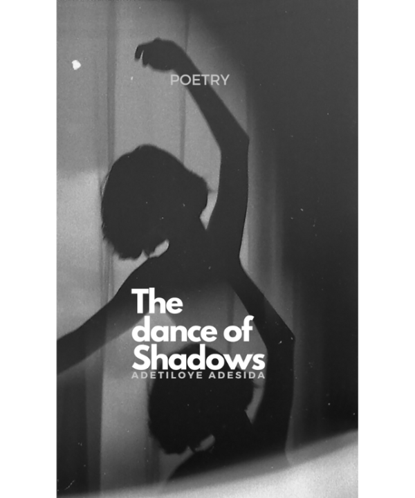 The Dance of Shadows