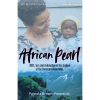 African Pearl: AIDS, Loss and Redemption in the Shadow of the Rwenzori Mountains