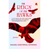 The Reign of the Hawks