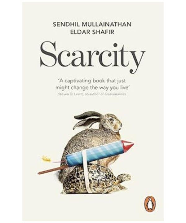 Scarcity: The True Cost of Not Having Enough books