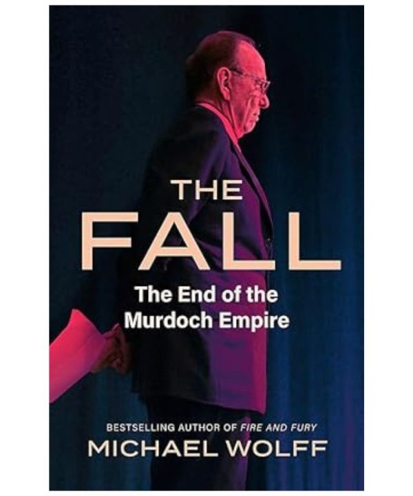 The Fall: The End of the Murdoch Empire books