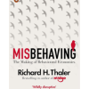 Misbehaving: The Making of Behavioural