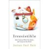 Irresistible: How Cuteness Wired our Brains and Conquered the World. HB