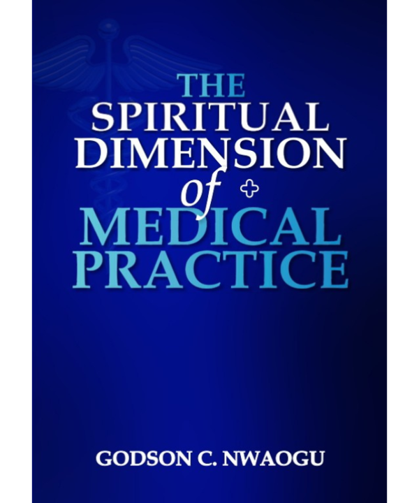 Spiritual Dimensions of Medical Practice