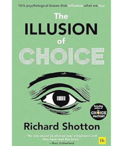 The Illusion of Choice