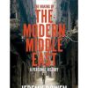 The Making of the Modern Middle East: A Personal History (Paperback)