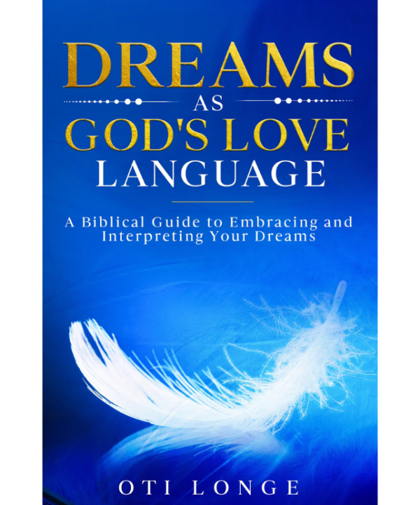 Dreams As God's Love Language
