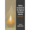 Politics, Economics & the Nigerian Petroleum Industry